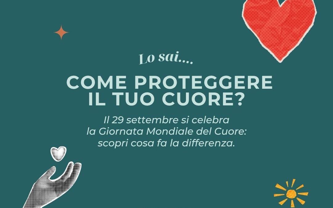 Giornata mondiale del Cuore | Farmacia Colli Aniene Roma