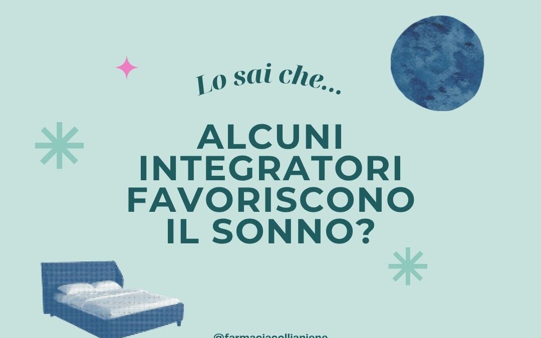 Integratori per il Sonno, quali sono i migliori? | Farmacia Colli Aniene Roma