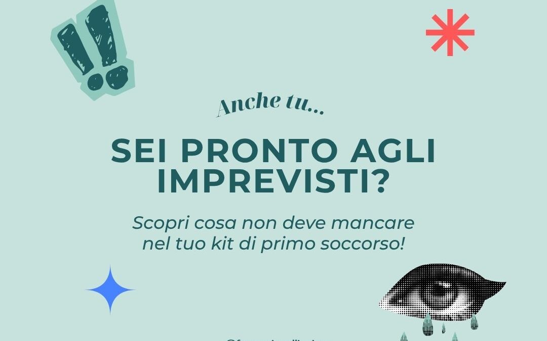 Kit di primo soccorso: cosa non deve mancare | Farmacia Colli Aniene Roma