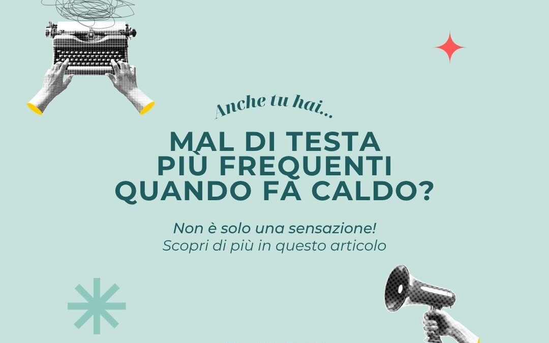 Mal di testa in Estate: cause e rimedi | Farmacia Colli Aniene Roma